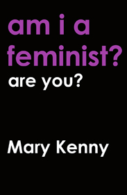 Am I a Feminist? Are you?